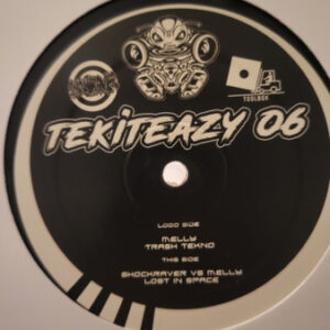 Vinyl / Neuf Hardcore Hardtek Tribe Freetekno Techno Hardtechno Trance - Tekiteazy 06 Melly (2) Shockraver 23 12", RP