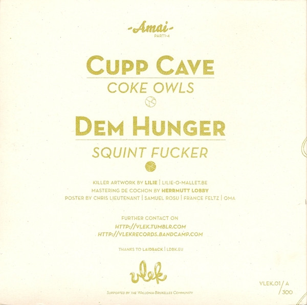 Vinyl / Neuf Hip Hop - Vlek.01/A AMAI #1/4 Cupp Cave & Dem Hunger 7", Ltd, Num, Gol