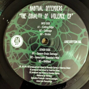 Vinyl / Neuf Hardcore - Aneurysm Recordings 04 The Equality Of Violence EP Habitual Offenders 12",