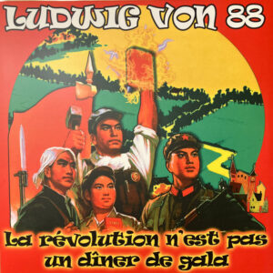 Vinyl / Neuf Rock Punk - Archives De La Zone Mondiale AZMLP20B Révolution N'Est Pas Un Dîner Gala Ludwig Von 88 LP,