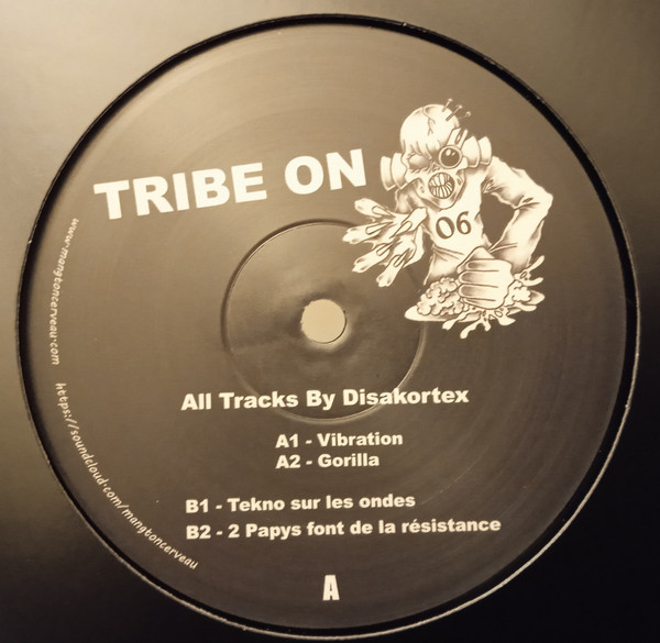 Vinyl / Neuf Hardtek Tribe Freetekno - On 06 Disakortex 12"