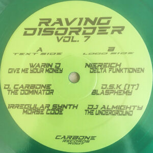 Vinyl / Neuf Techno Hardtechno Trance - Carbone Records (2) RD07 Raving Disorder Vol. 7 Various 12", Gre