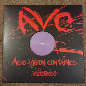 Vinyl / Neuf Hardcore - Acid Vision Contained AVC02 Acidcycles Total Output 12"