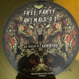 Vinyl / Neuf Hardtek Tribe Freetekno - Free Party Animals FPA01 01 Kongfou 12", Ltd, Yel