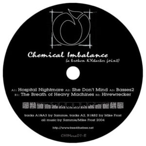 Vinyl / Neuf Break Dub Drum And Bass Jungle - Chemical Imbalance CHIMera 01 The Breath Of Heavy Machines Mike Frost Sam-C