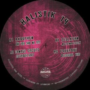 Vinyl / Neuf Hardtek Tribe Freetekno - Balistik BAL14 14 Various 12"