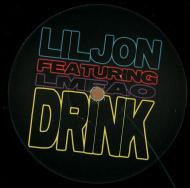 Vinyl / Neuf Hip Hop - Not On Label (Lil' Jon) LJLMDRINK001 Drink Lil' Jon Featuring LMFAO 12", Unofficial