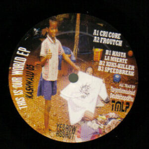 Vinyl / Neuf Hardcore - Kashwalu 05 This Is Our World EP TMLP 12",
