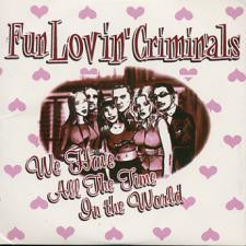 Vinyl / CD Hip Hop Occasion - Chrysalis SPCD 2078 We Have All The Time In World Fun Lovin' Criminals CD, Single, Ltd,