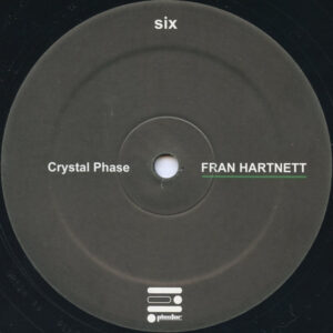 Vinyl / Neuf Techno Hardtechno Trance - Plector PLEC006 Crystal Phase Fran Hartnett 12"