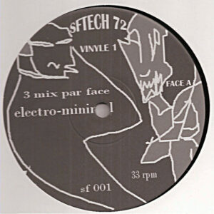 Vinyl / Neuf House Electro Minimal - Sftech 72 sf 001 Vinyle 12"