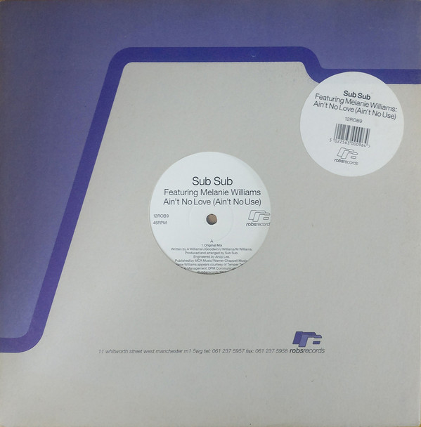 Vinyl / House Electro Minimal Occasion - Robs Records 12ROB9 Ain't No Love (Ain't Use) Sub Featuring Melanie