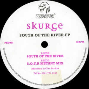 Vinyl / Occasion Techno Hardtechno Trance - Predator PRD001 South Of The River EP Skurge 12",