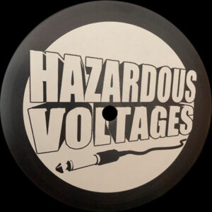 Vinyl / Neuf Hardtek Tribe Freetekno - Hazardous Voltages 05 G303 12"
