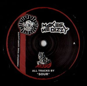 Vinyl / Neuf Hardtek Tribe Freetekno Techno Hardtechno Trance - Makes Me Dizzy MMD 05 *SOUR* 12", Ltd