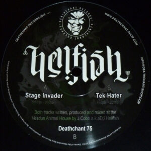 Vinyl / Neuf Hardcore - Deathchant 75 Stage Invader Hellfish 12"