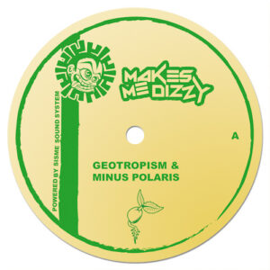 Vinyl / Neuf Techno Hardtechno Trance - Makes Me Dizzy MMD07 07 Minus Polaris & Geotropism 12", Ltd