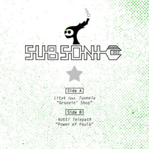 Vinyl / Neuf House Electro Minimal Techno Hardtechno Trance - Subsonic (4) 002 Lityk Feat. Tuonela (3) Kotti Telepath