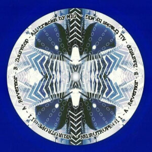 Vinyl / Neuf Hardtek Tribe Freetekno - Neurotrope NRT011 011 MIG (2) 10", Ltd, Blu