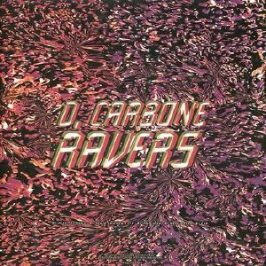 Vinyl / Neuf Hardcore Techno Hardtechno Trance - 3TH Records 008 Ravers D. Carbone LP, MiniAlbum, Ltd