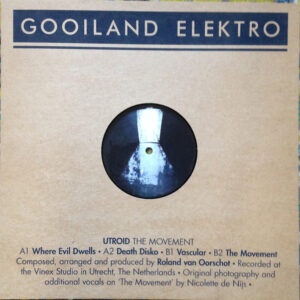 Vinyl / Neuf Techno Hardtechno Trance - Gooiland Elektro, Enfant Terrible 24, ET045 The Movement Utroid 12", Ltd