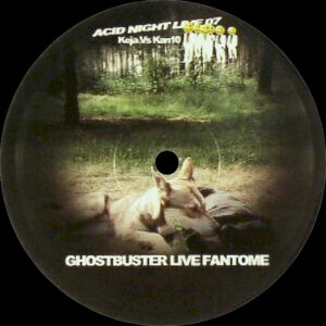 Vinyl / Neuf Hardtek Tribe Freetekno - Acid Night Live 07 Ghostbuster Fantome Keja Vs Kan10 12", Ltd, Num