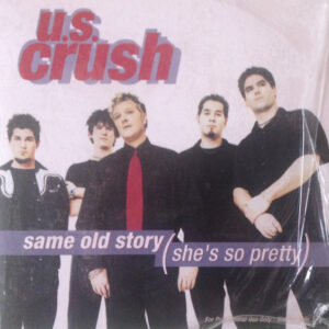 Vinyl / CD Neuf Rock Punk - Immortal Records (3), Virgin DPRO-14997 Same Old Story (She's So Pretty) U.S. Crush CD,