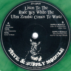 Vinyl / Neuf Hardcore - Zero71 Recordings Z71.SP.01 Listen To The Rude Boy While Ultra Zombie Comes Waste Thye & Supply