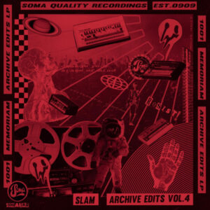 Vinyl / Neuf Techno Hardtechno Trance - Soma Quality Recordings SOMA568 Archive Edits Vol.4 Slam 12", EP