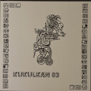 Vinyl / Neuf Hardtek Tribe Freetekno - Kukulkan 03