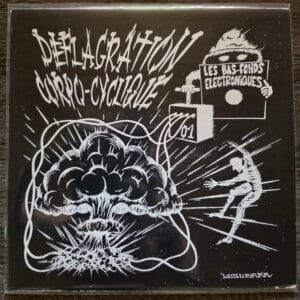 Vinyl / Hardcore, Gabber & Frenchcore Neuf - Déflagration Corpo-Cyclique 01