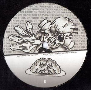 Vinyl Hardtek, Tribe et Freetekno - On 07
