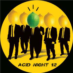 Acid Night 12